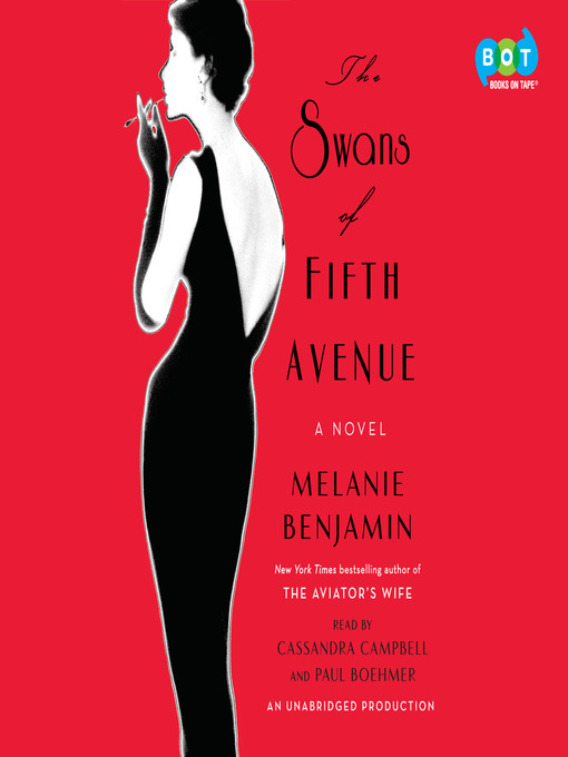 Détails du titre pour The Swans of Fifth Avenue par Melanie Benjamin - Liste d'attente